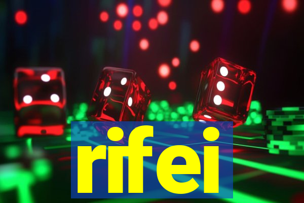 rifei