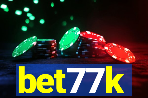 bet77k