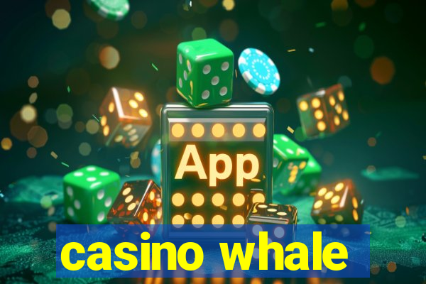 casino whale