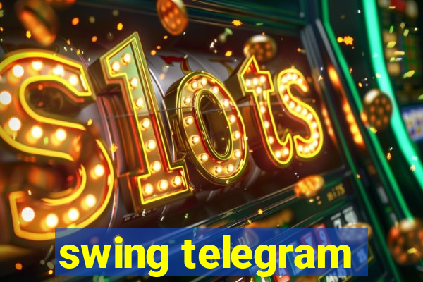 swing telegram