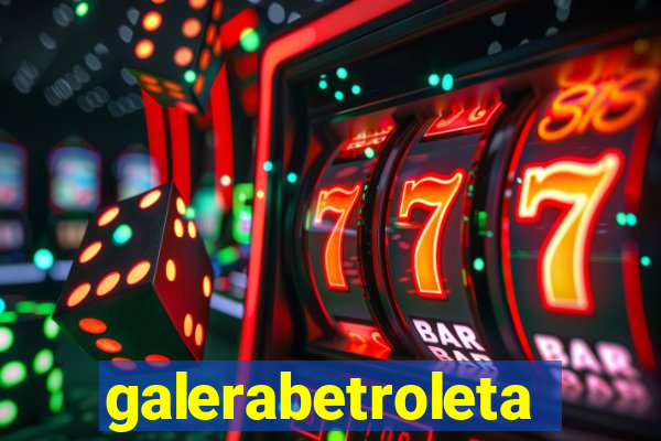 galerabetroleta