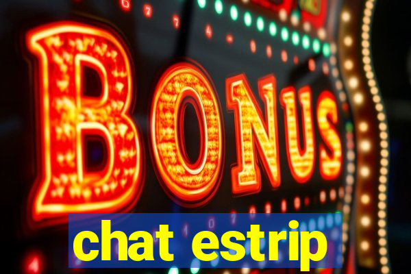 chat estrip