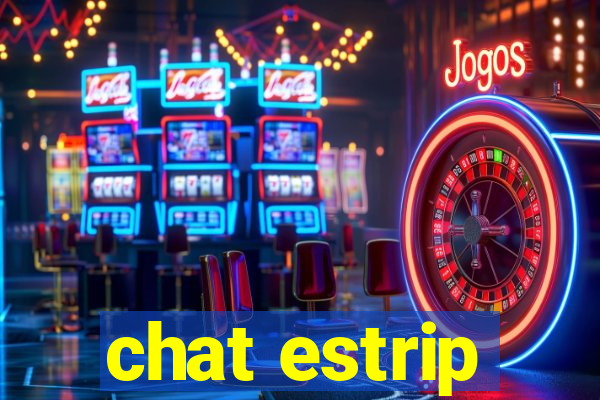 chat estrip