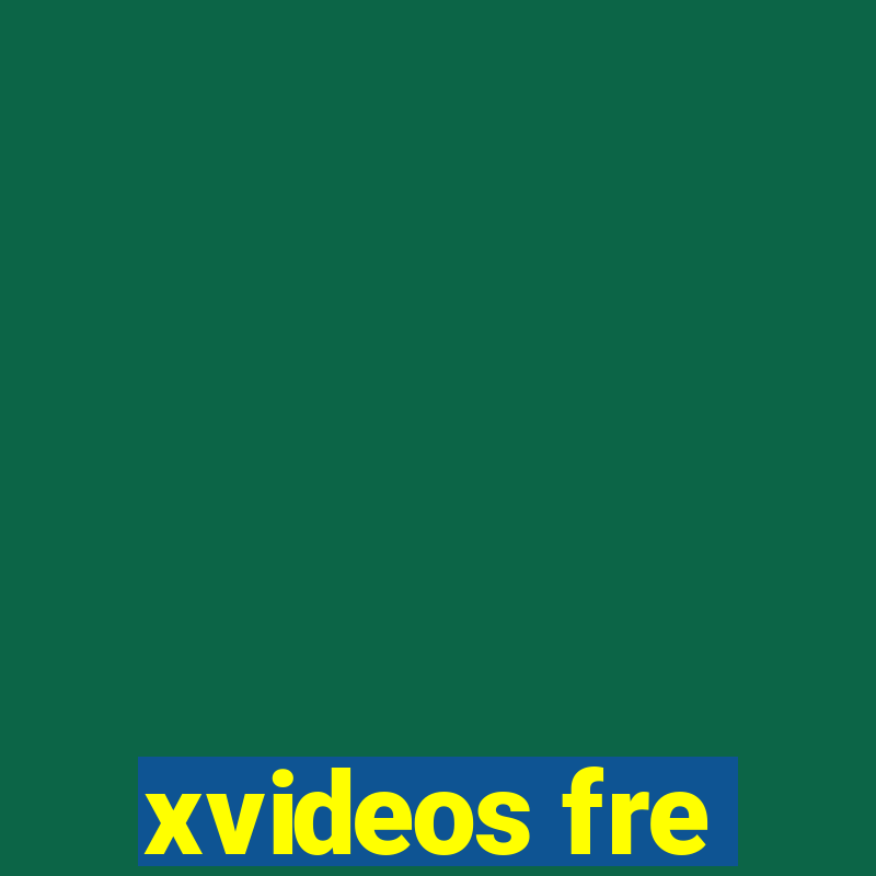 xvideos fre