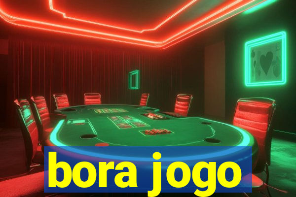 bora jogo