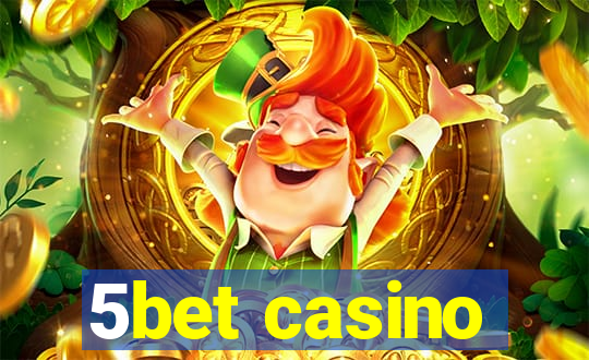 5bet casino