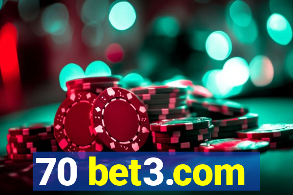 70 bet3.com