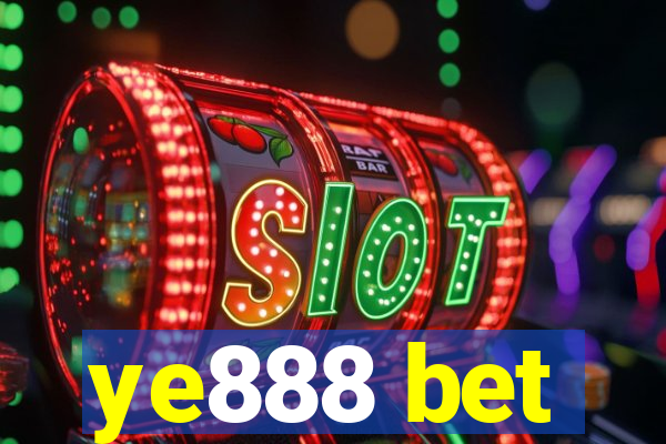 ye888 bet