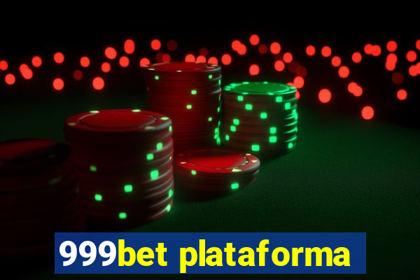 999bet plataforma