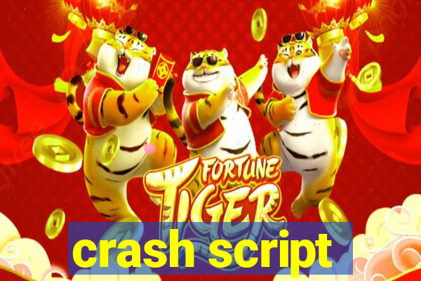 crash script