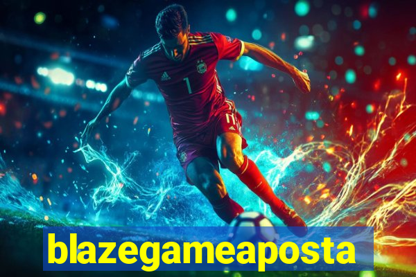 blazegameaposta