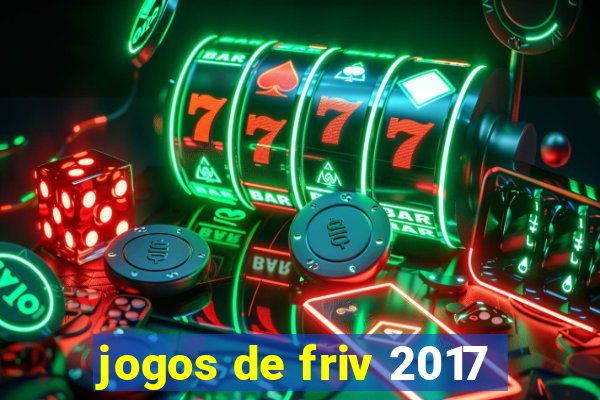 jogos de friv 2017