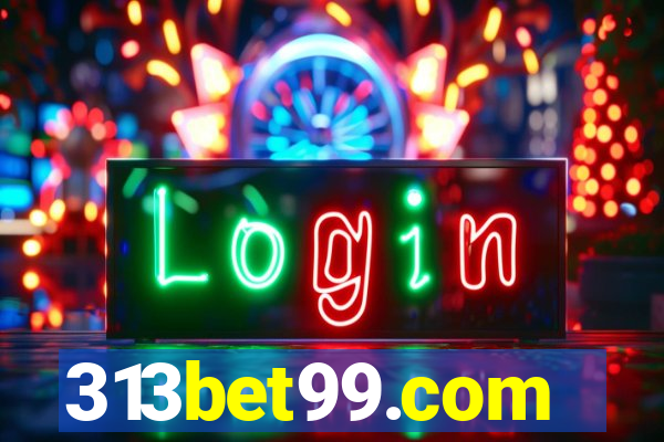 313bet99.com