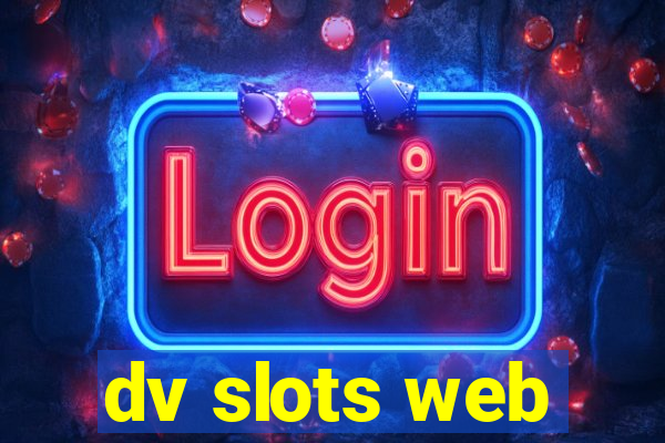 dv slots web