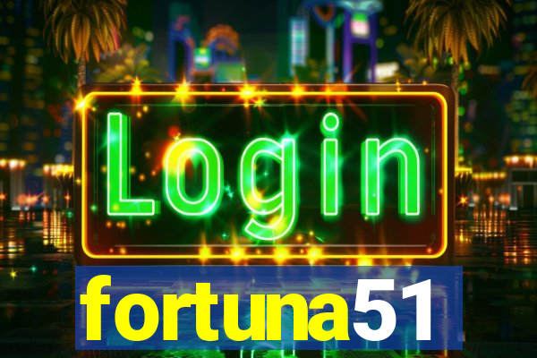 fortuna51