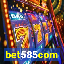 bet585com