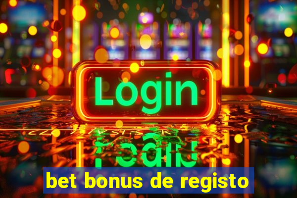 bet bonus de registo