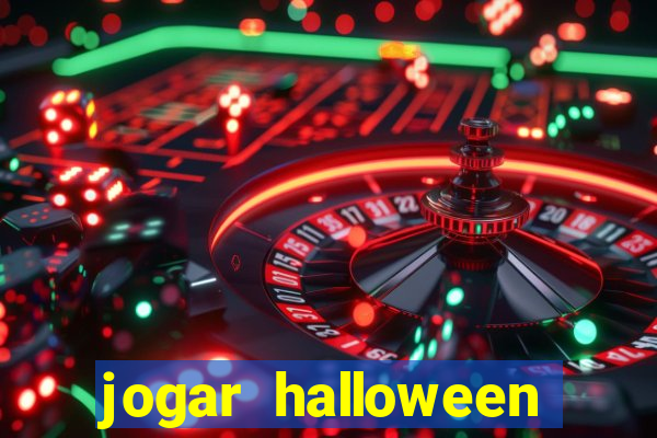 jogar halloween valendo dinheiro