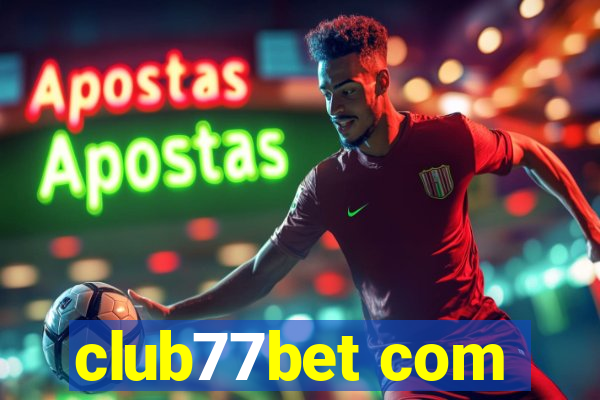 club77bet com