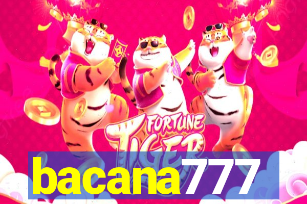 bacana777