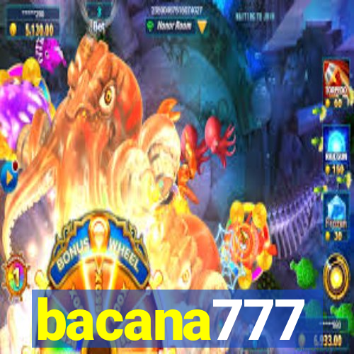 bacana777