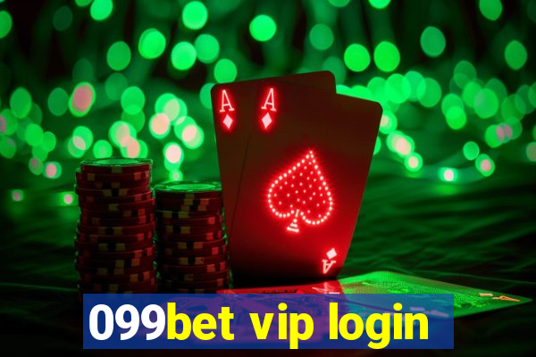 099bet vip login