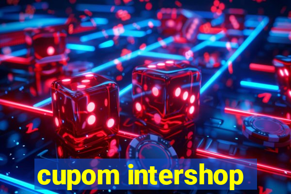 cupom intershop