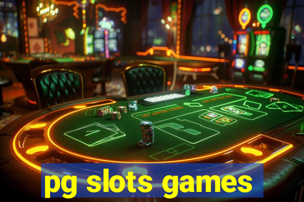 pg slots games