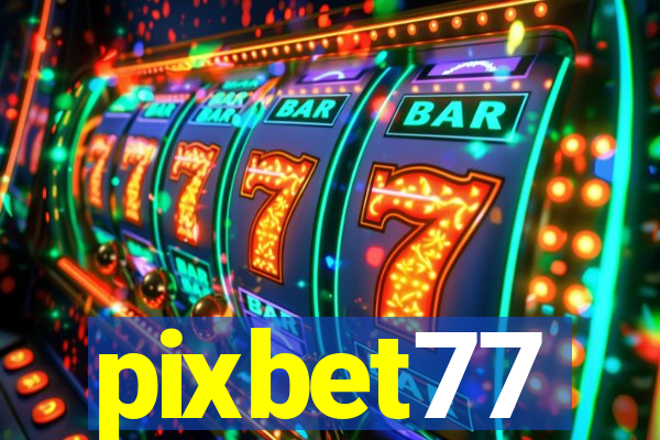 pixbet77