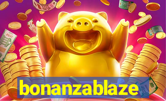 bonanzablaze