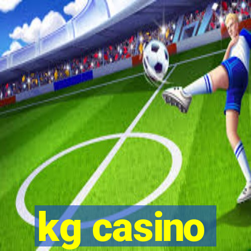 kg casino