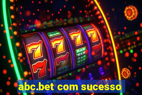 abc.bet com sucesso