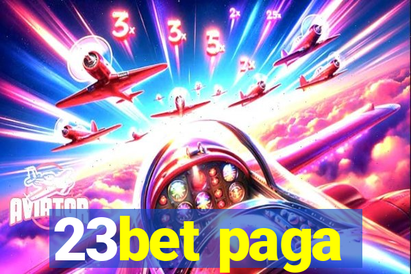 23bet paga