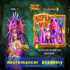 necromancer academy and the genius summoner 52