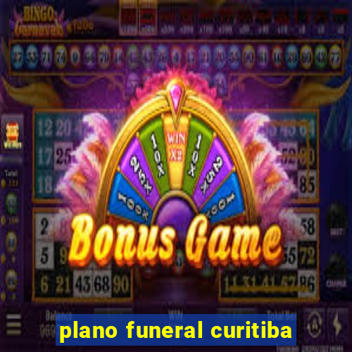 plano funeral curitiba