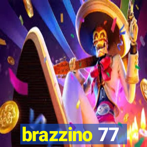 brazzino 77