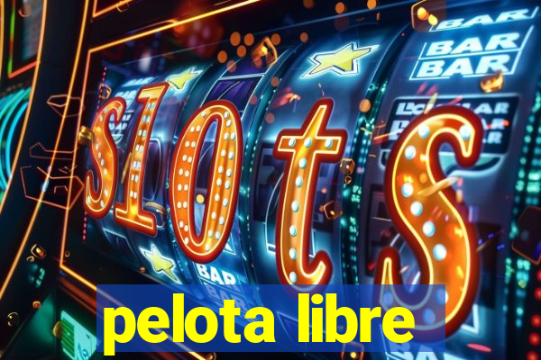 pelota libre