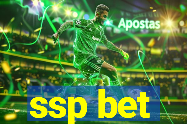 ssp bet