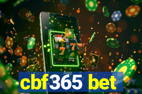 cbf365 bet