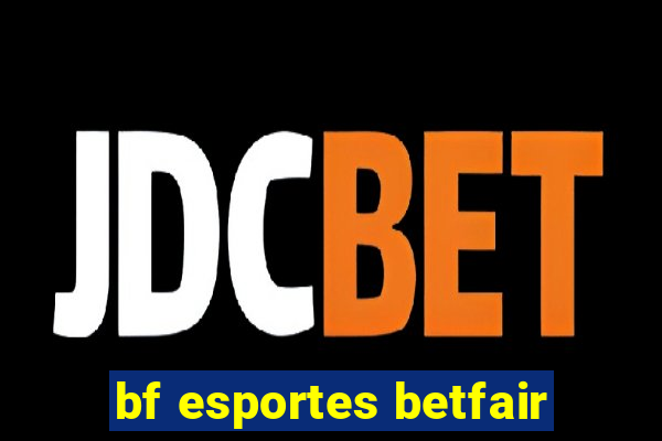 bf esportes betfair