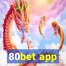 80bet app