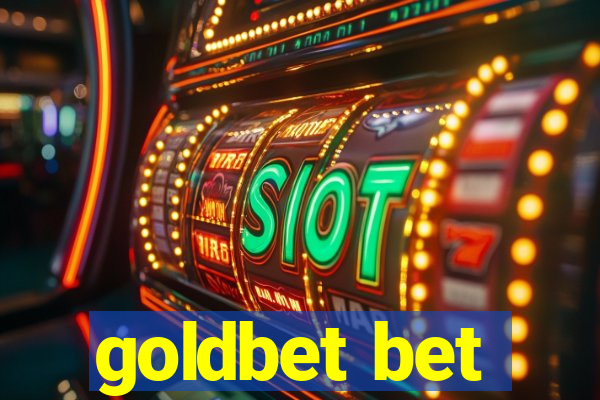 goldbet bet