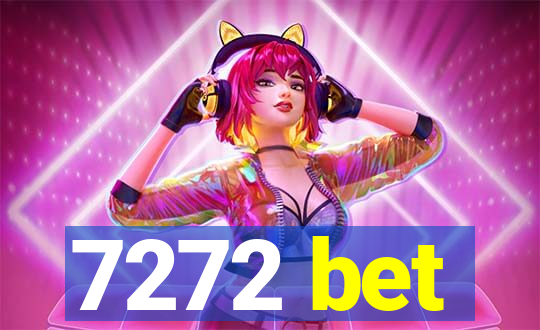 7272 bet