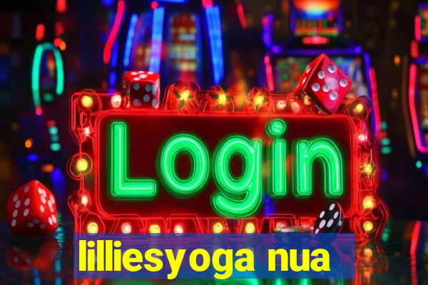 lilliesyoga nua