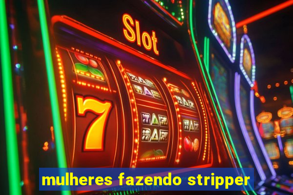 mulheres fazendo stripper