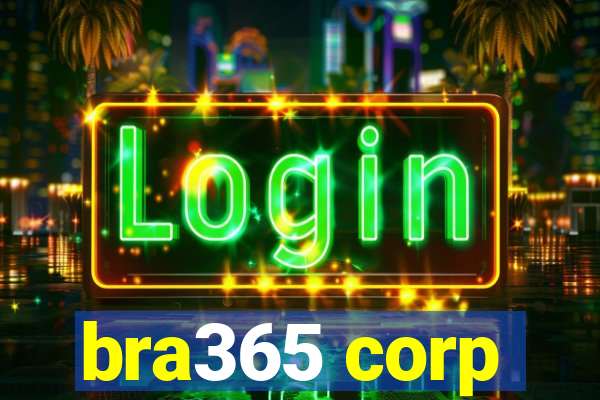 bra365 corp