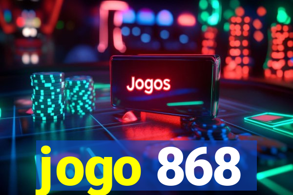 jogo 868