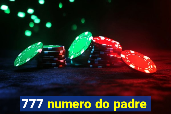 777 numero do padre