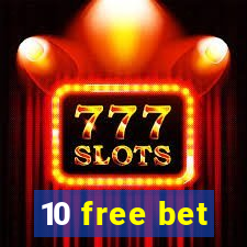 10 free bet