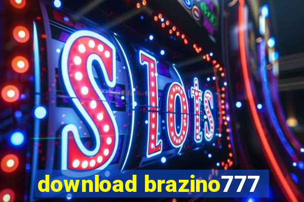 download brazino777